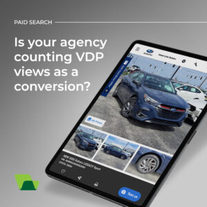 Is your agency counting VDP views as a conversion?