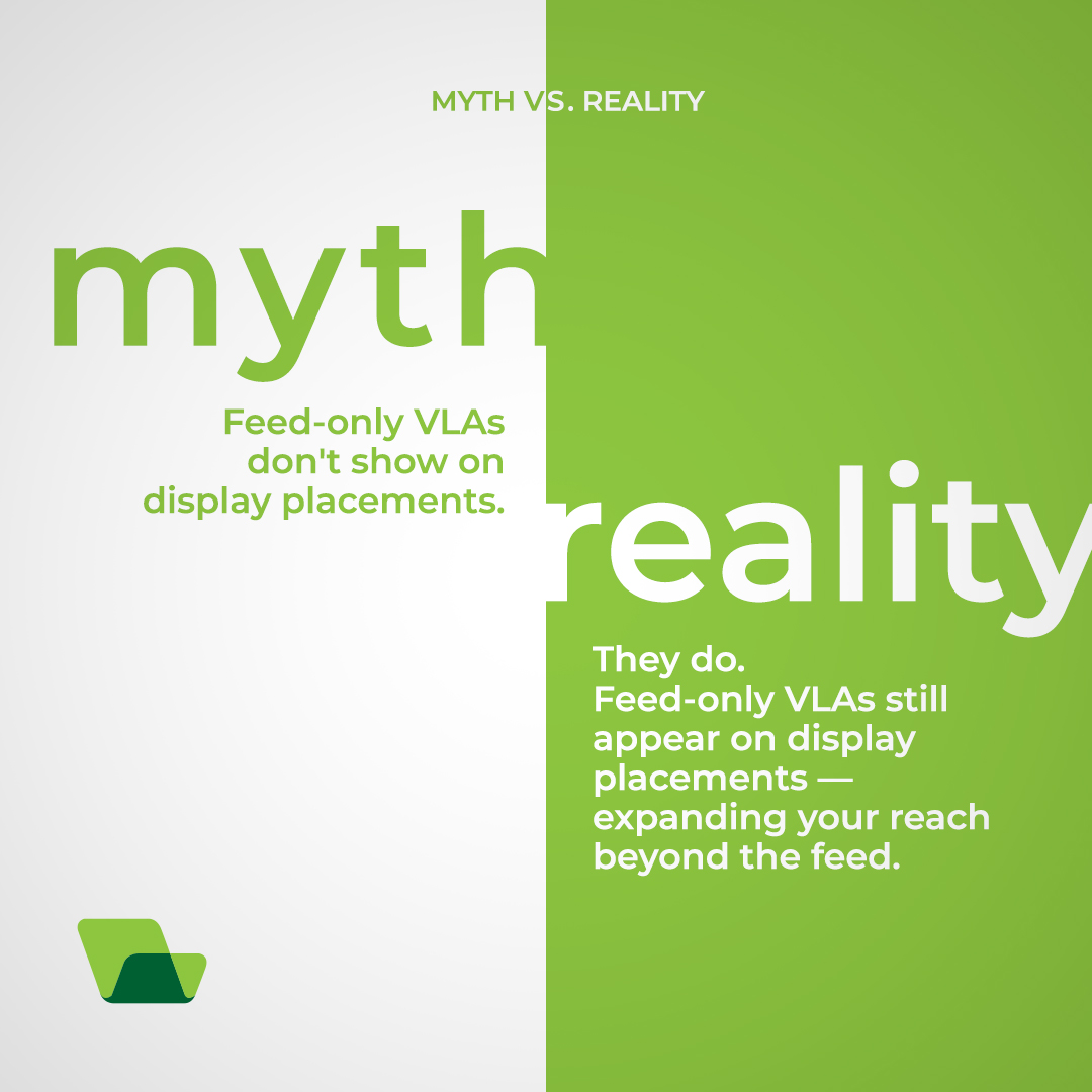 Myth vs Reality: "Feed-Only VLAs don't show on display placements."